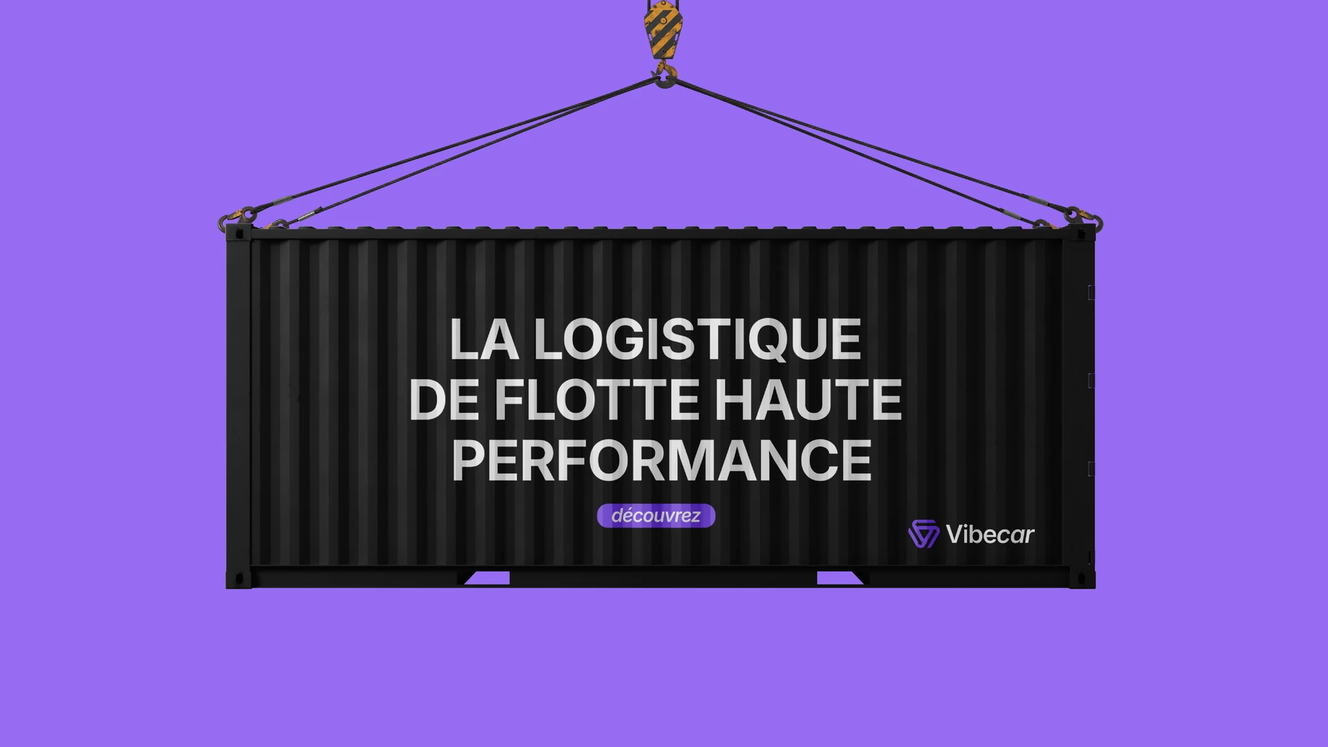 Vibecar — Conteneur logistique de flotte haute performance
